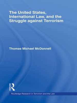 cover image of The United States, International Law, and the Struggle against Terrorism